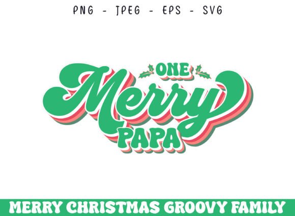 One Merry Papa Christmas Groovy Design